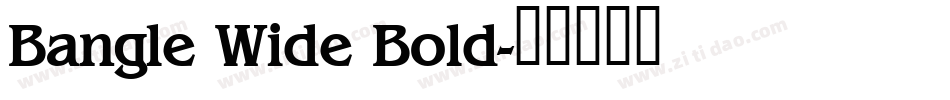 Bangle Wide Bold字体转换